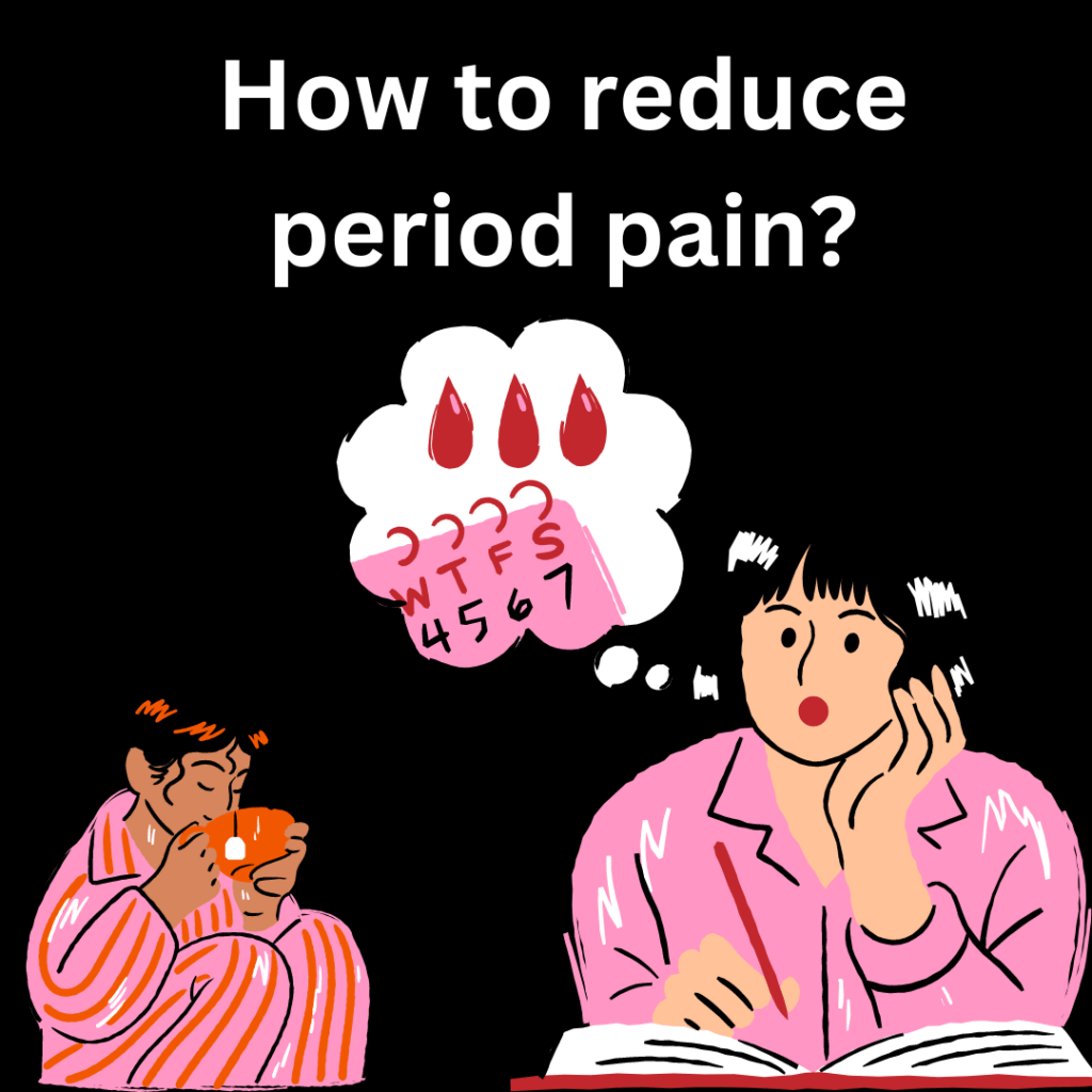 How to reduce period pain