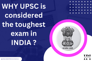 WHY UPSC is considered the toughest exam in INDIA